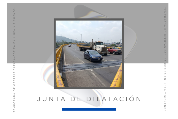 Juntas de Dilatación y Compresión. Aplicación en Puentes Vehiculares Colombia